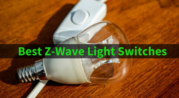 Best Z-Wave Light Switches