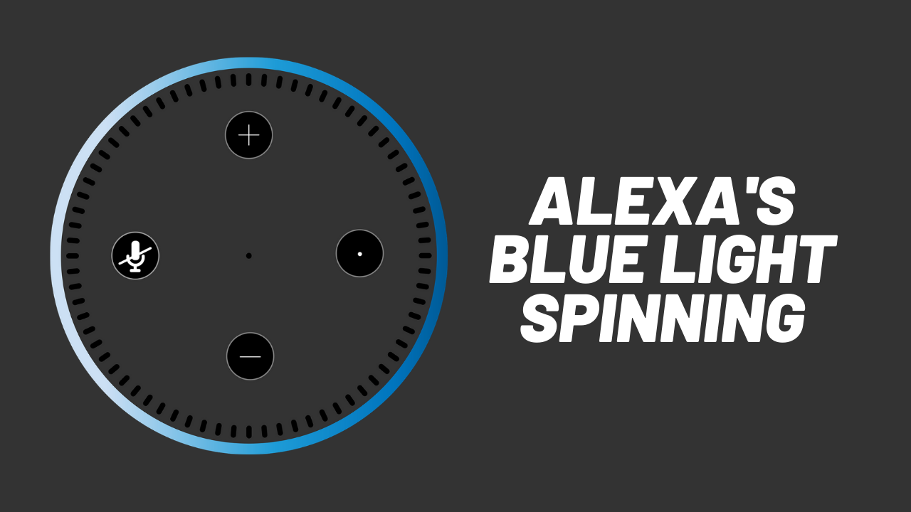 alexa blue light spinning