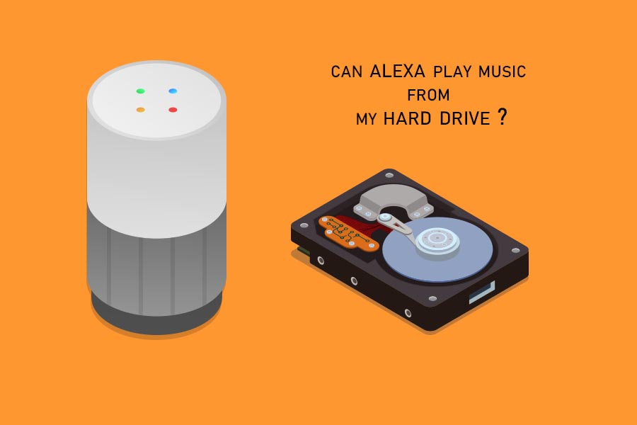 can alexa play music from my hard drive