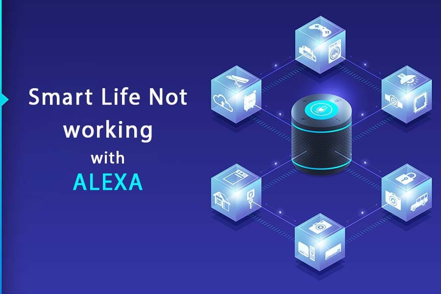 smart life not working with alexa