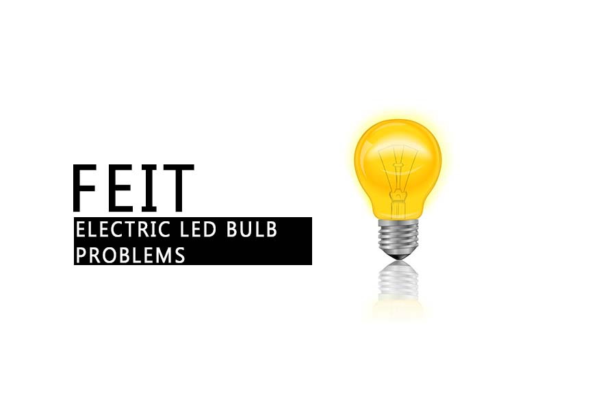 feit electric led bulb problems