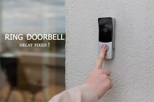 How to Fix the Delay in the Ring Doorbell? Easy Solutions