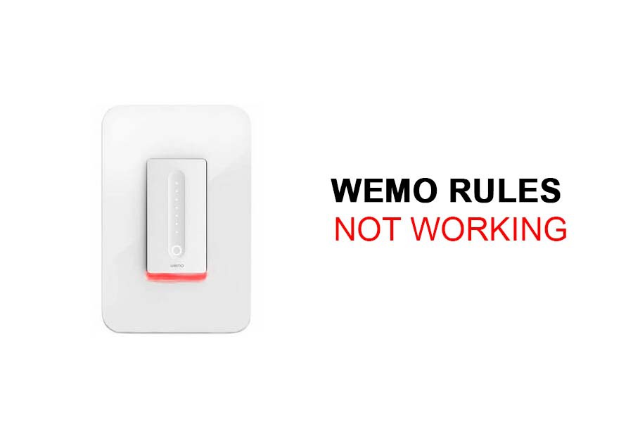 WeMo Rules Not Working 3 Quick Ways To Fix