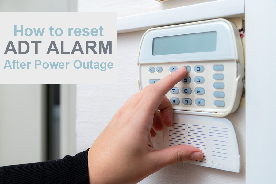 how to reset adt alarm after power outage