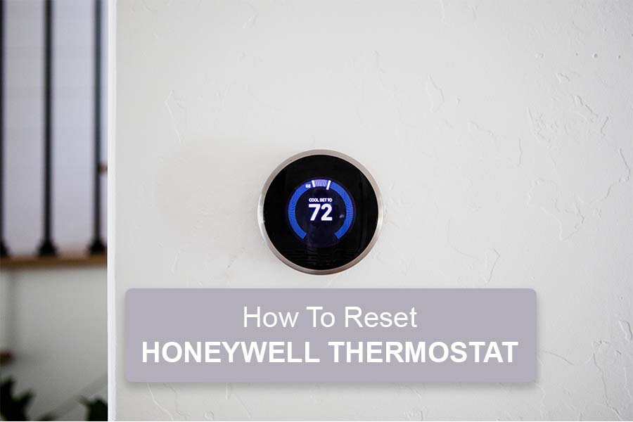 how to reset honeywell thermostat