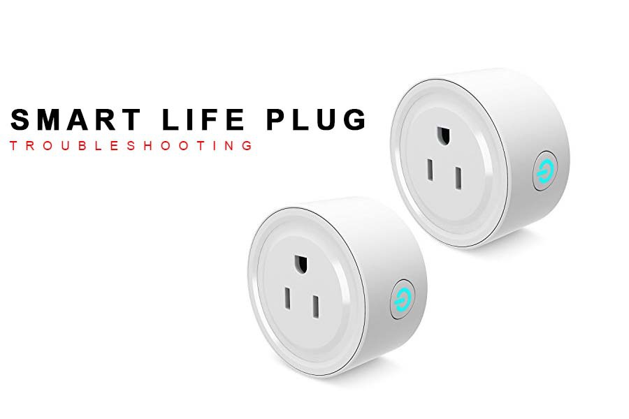 smart life plug troubleshooting